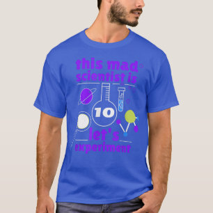 10th Birthday Ten Bday Science Mad Scientist Chemi T-Shirt