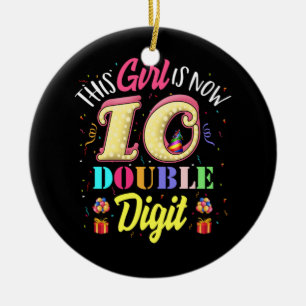 10th Birthday This Girl Is Now 10 Double Digits Ceramic Tree Decoration