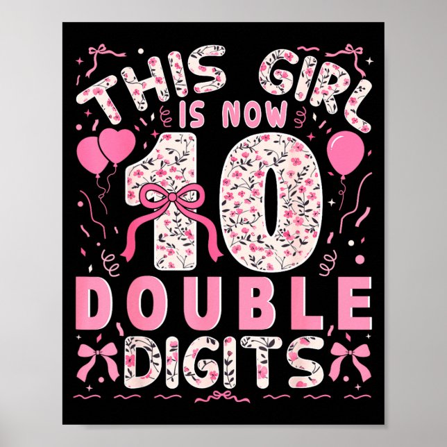 10th Birthday This Girl Is Now 10 Double Digits Co Poster (Front)