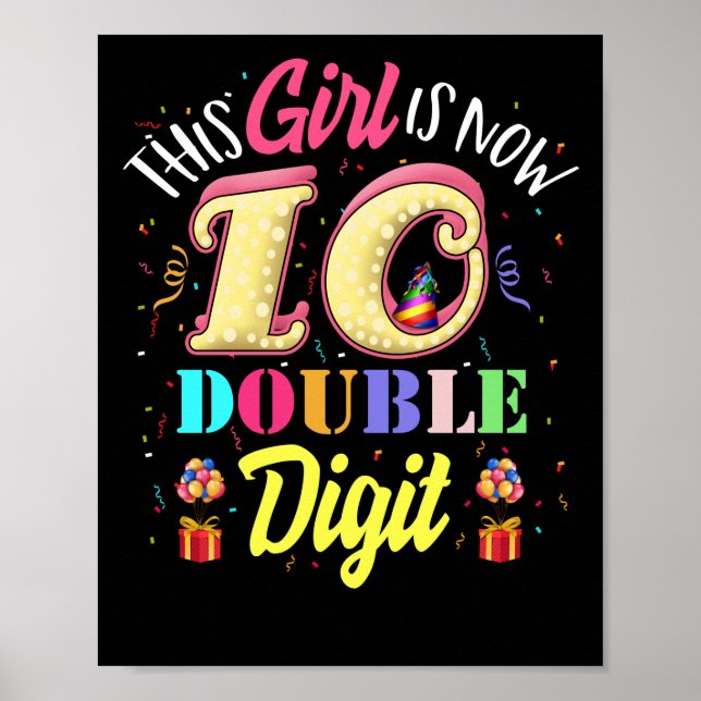 10th Birthday This Girl Is Now 10 Double Digits Poster (Front)