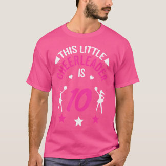 10Th Birthday This Little Cheerleader Is 10 Cheerl T-Shirt