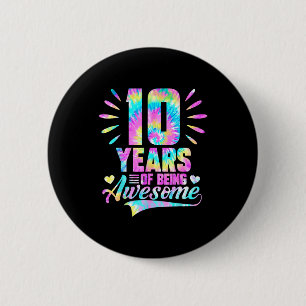 10th Birthday Tie-dye 10 Year Of Being Awesome  6 Cm Round Badge