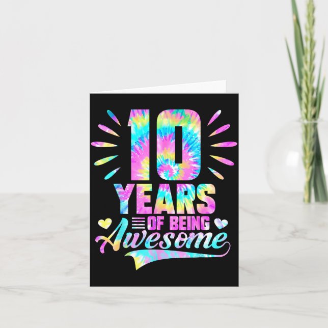 10th Birthday Tie-dye 10 Year Of Being Awesome  Card (Front)
