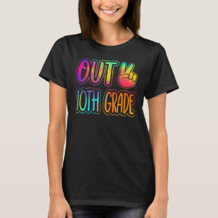 10th Grade Graduated Peace Out 10th Grade Last Day T-Shirt