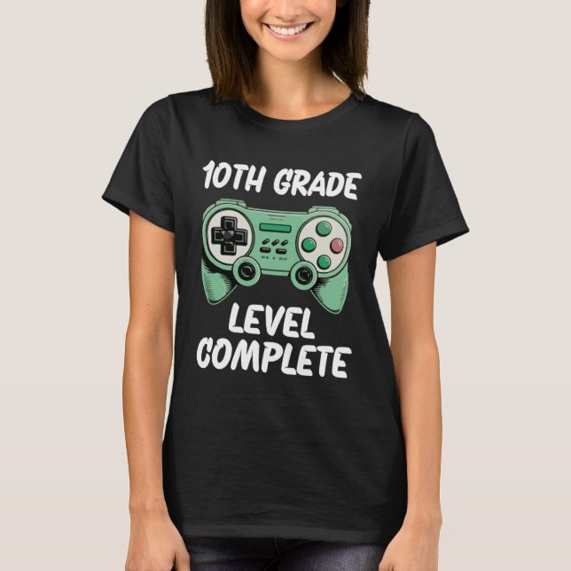10th Grade Level Complete T-Shirt (Front)