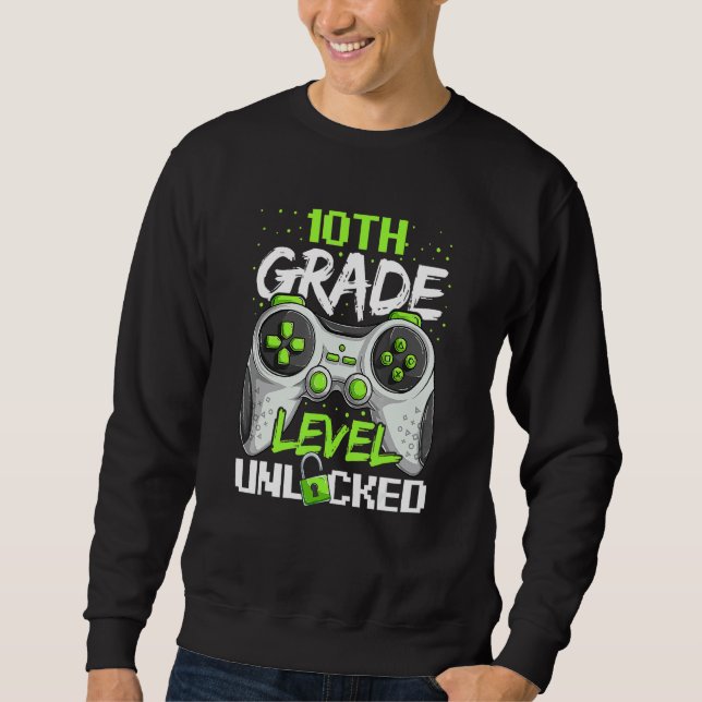 10th Grade Level Unlocked Sweatshirt (Front)