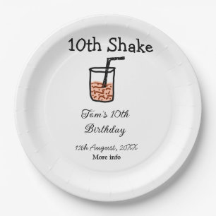10th Shake 10th happy birthday milkshake scribble Paper Plate