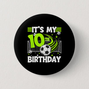 10th Soccer Birthday Party 10 Year Old Soccer Play 6 Cm Round Badge