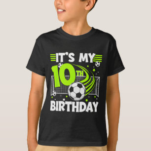10th Soccer Birthday Party 10 Year Old Soccer Play T-Shirt