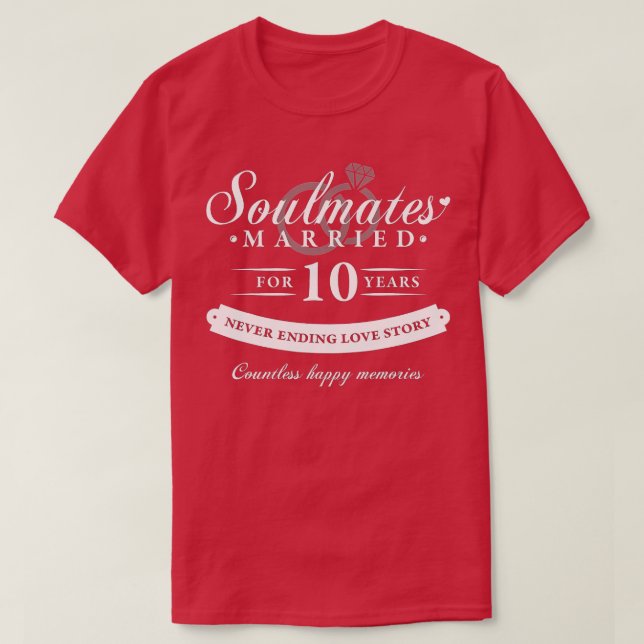 10th Wedding Anniversary - 10 years of Marriage  T-Shirt (Design Front)