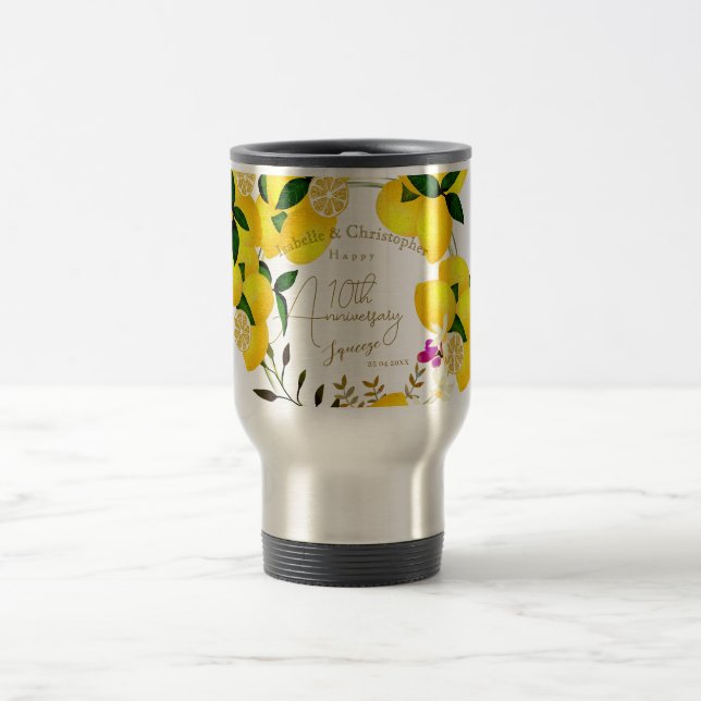 10th Wedding Anniversary Summer Lemon Squeeze  Travel Mug (Center)