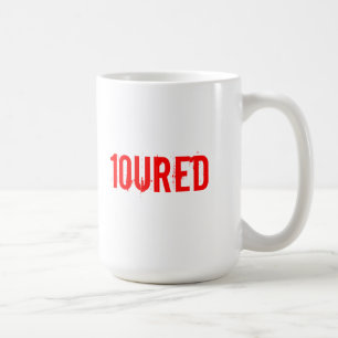 10URED - Tenure Coffee Mug