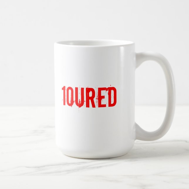 10URED - Tenure Coffee Mug (Right)
