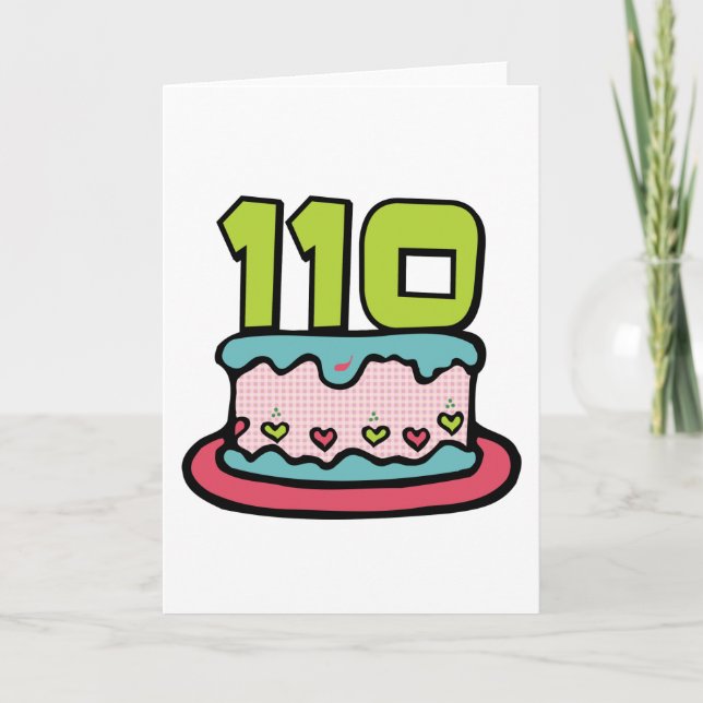 110 Year Old Birthday Cake Card (Front)