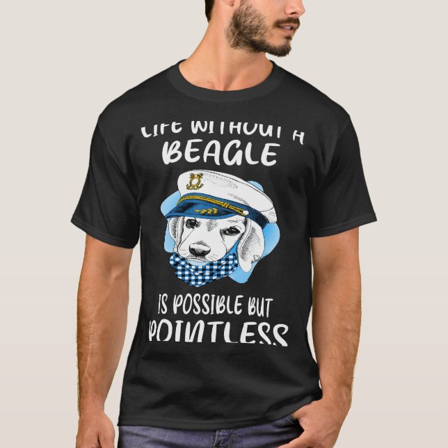 111 Life Without A Beagle T-Shirt (Front)