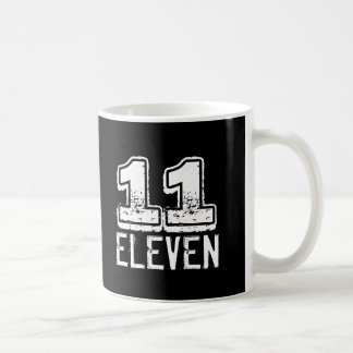 11:11 Funny 11 Eleven Coffee Mug