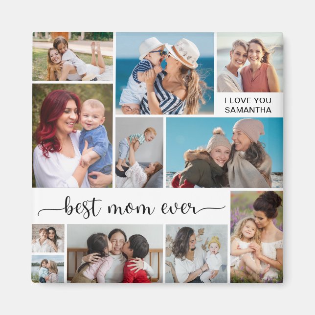   11 Photo Collage Best Mum Ever Magnet (Front)