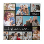11 Photo Collage Best Mum Ever  Tile<br><div class="desc">Create Your Own,  Simple Mum Photo Collage. Add Your Own Photos,  Add Your Own Greeting and Make It Your Own. Make a Personalised Photo Collage for Special Occasions and Mother's Day.</div>