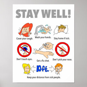 11"x14" STAY WELL Poster