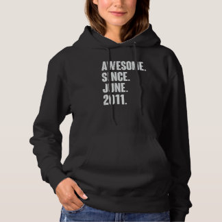 11 Year Old  11th Birthday  Awesome Since June 201 Hoodie
