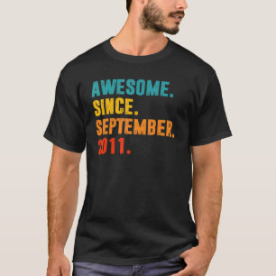 11 Year Old 11th Birthday Awesome Since September T-Shirt