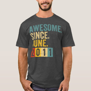 11 Year Old Awesome Since June 2011 11th Birthday  T-Shirt