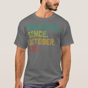 11 Year Old Awesome Since October 2011 11th Birthd T-Shirt