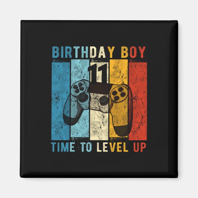 11 Year Old Birthday Boy 11 Time To Level Up 11th  Magnet (Front)