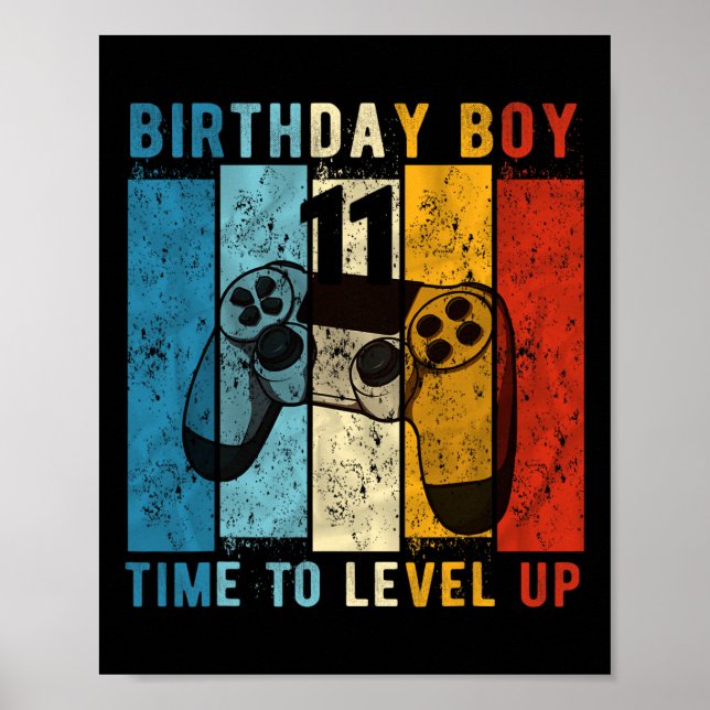 11 Year Old Birthday Boy 11 Time To Level Up 11th  Poster (Front)