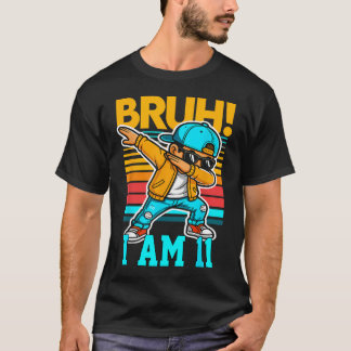 11 Year Old Birthday Boy Dabbing Bruh It's My T-Shirt