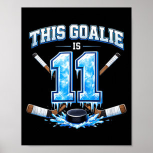 11 Year Old Birthday Ice Hockey Goalie Poster