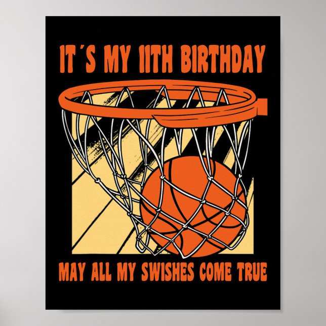 11 Year Old Happy 11th Birthday Basketball 11th Bi Poster (Front)