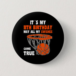 11 Year Old Happy 11th Birthday Bysketbyll 11th Bi 6 Cm Round Badge