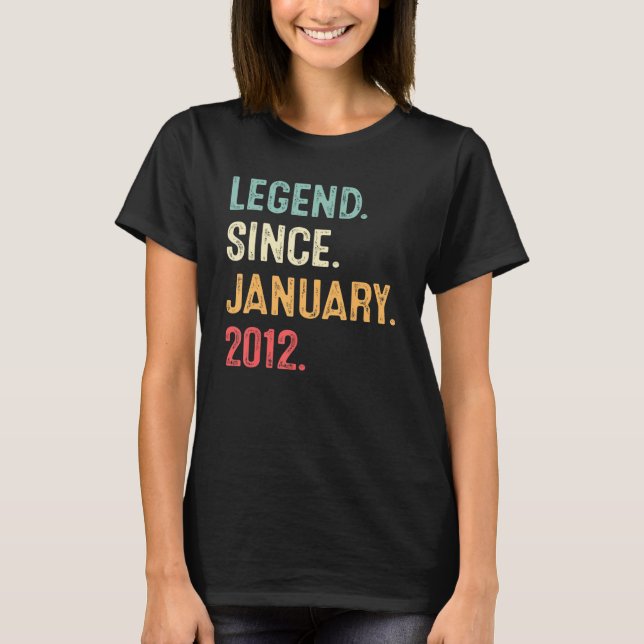11 Year Old  Legend Since January 2012 11th Birthd T-Shirt (Front)
