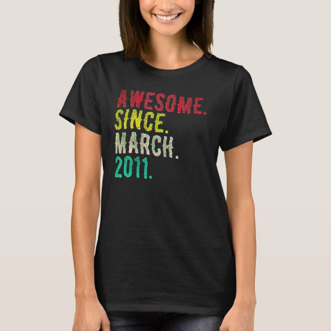 11 Year Old  March 2011  T-Shirt (Front)
