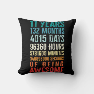 11 Years 132 Months Of Being Awesome 11th Birthday Cushion