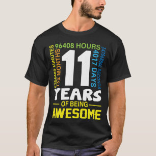 11 Years 132 Months Of Being Awesome 11th Birthday T-Shirt