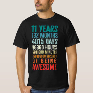 11 Years 132 Months Of Being Awesome 11th Birthday T-Shirt