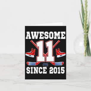 11 Years Awesome Since 2015 Hockey Theme Birthday Card