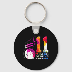11 Years Of Being Awesome Bowling 11th Birthday Key Ring