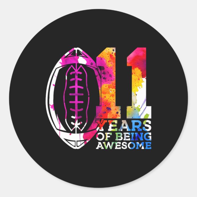 11 Years Of Being Awesome Football 11th Birthday  Classic Round Sticker (Front)