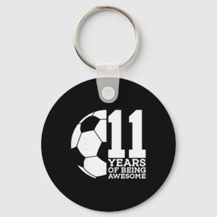 11 Years Of Being Awesome Soccer 11th Birthday _1 Key Ring