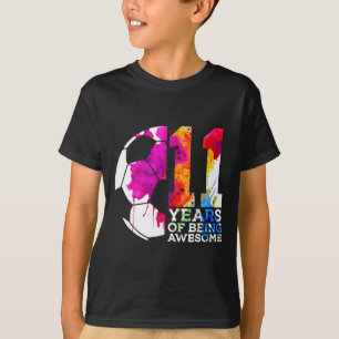 11 Years Of Being Awesome Soccer 11th Birthday T-Shirt