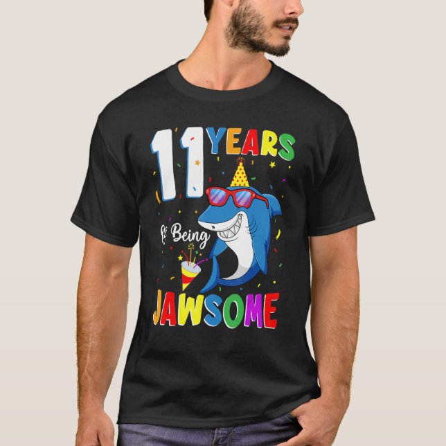 11 Years Of Being Jawsome Shark 11th Birthday 11 Y T-Shirt (Front)