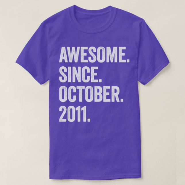 11 Years Old Awesome Since October 2011 11th Birth T-Shirt (Design Front)