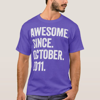 11 Years Old Awesome Since October 2011 11th Birth T-Shirt
