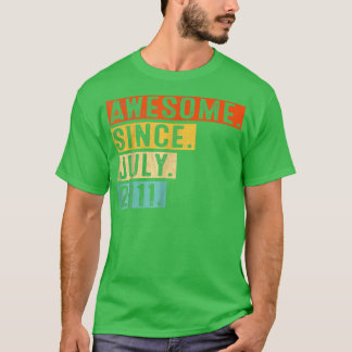 11 Years Old Funny Awesome Since July 2011 11th Bi T-Shirt