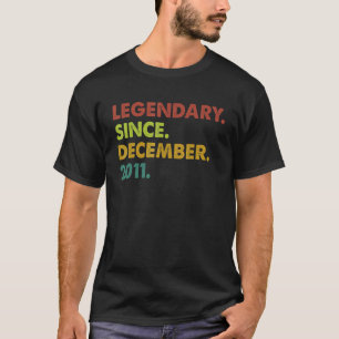 11 Years Old Legend Since December 2011 11th Birth T-Shirt