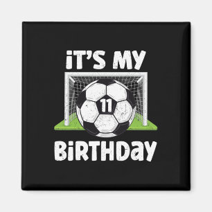 11 Years Old Soccer 11th Birthday Player Kids B-da Magnet
