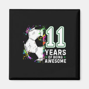 11 Years Old Soccer 11th Birthday Player Kids B-da Magnet